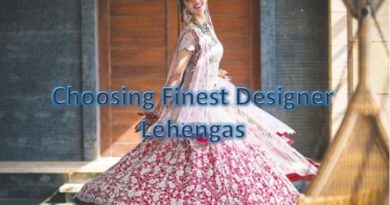 Choosing finest designer lehenga
