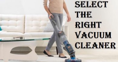 Select The Right Vacuum Cleaner