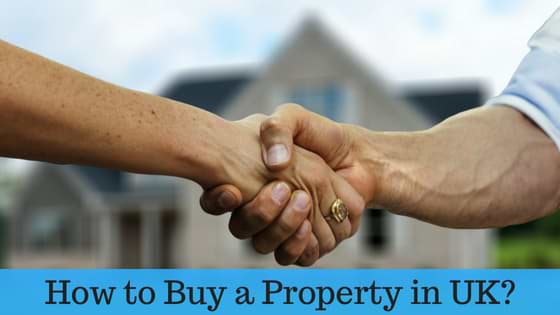 How to Buy a Property in UK