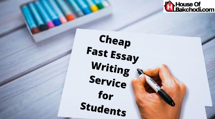 Cheap Fast Essay Writing Service for Students