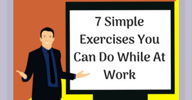 7 Simple Exercises You Can Do While At Work