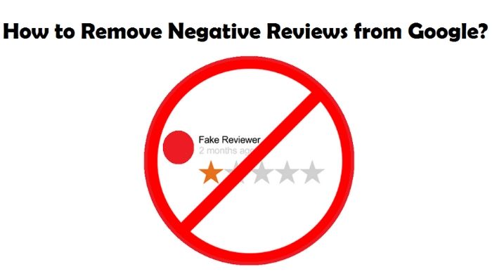 Remove Negative Reviews from Google