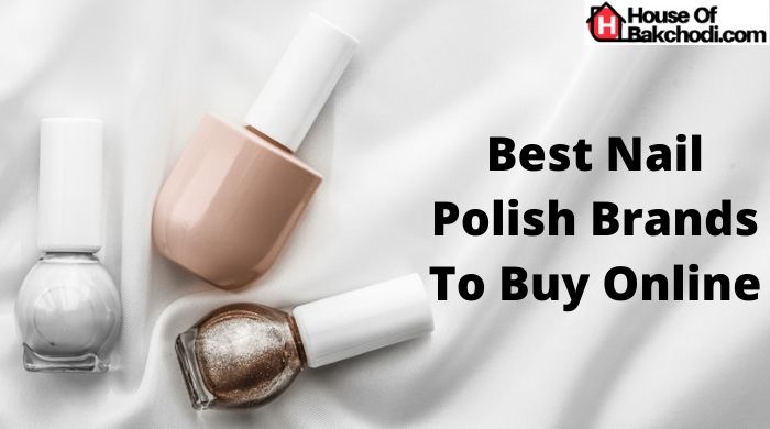 Best Nail Polish Brands to Buy Online in India
